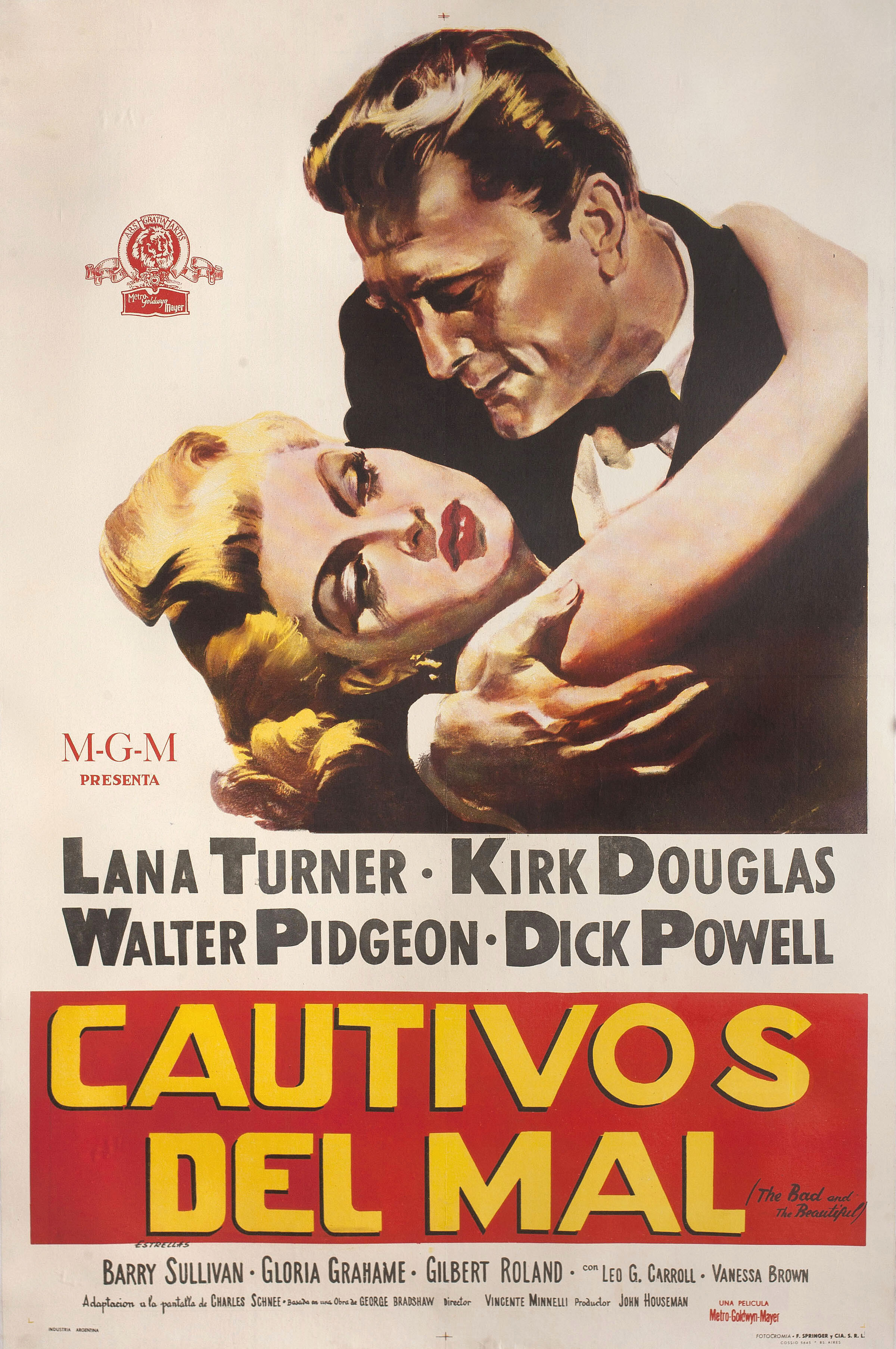 Злые и красивые (The Bad and the Beautiful, 1952), режиссёр Винсент Миннелли, художественный постер к фильму (Аргентина, 1952 год)
