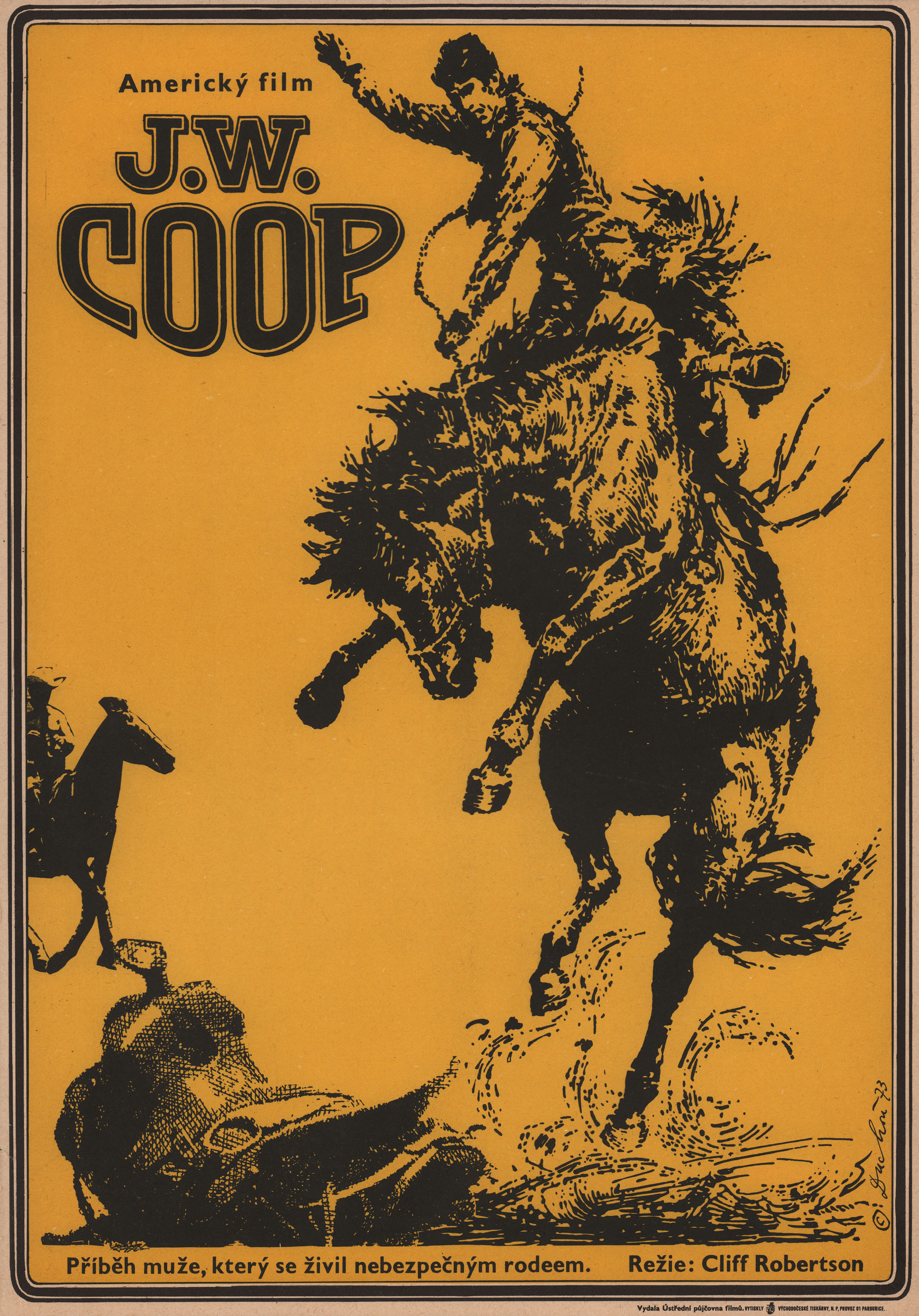Дж.В. Куп (J.W. Coop, 1971), режиссёр Клифф Робертсон, иллюстрированный постер к фильму (Чехословакия, 1973 год), автор Йозеф Дюшон
