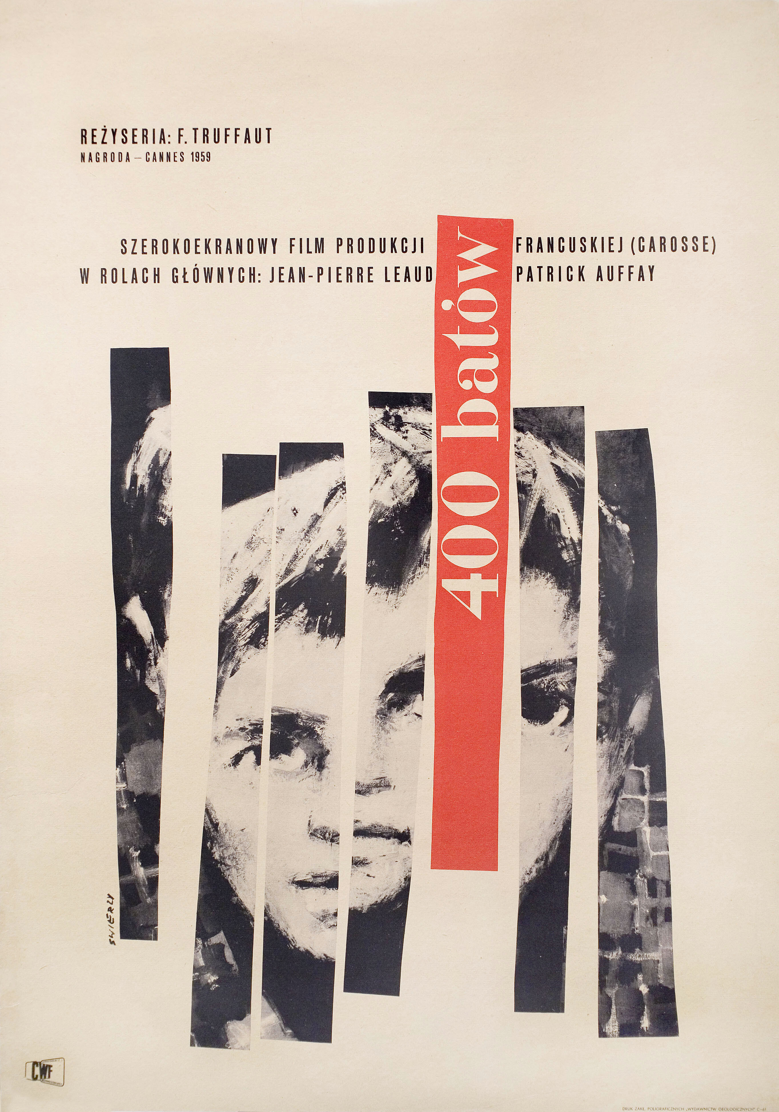Четыреста ударов (The 400 Blows, 1959), режиссёр Франсуа Трюффо, художественный постер к фильму (Польша, 1959 год), автор Вальдемар Свежи