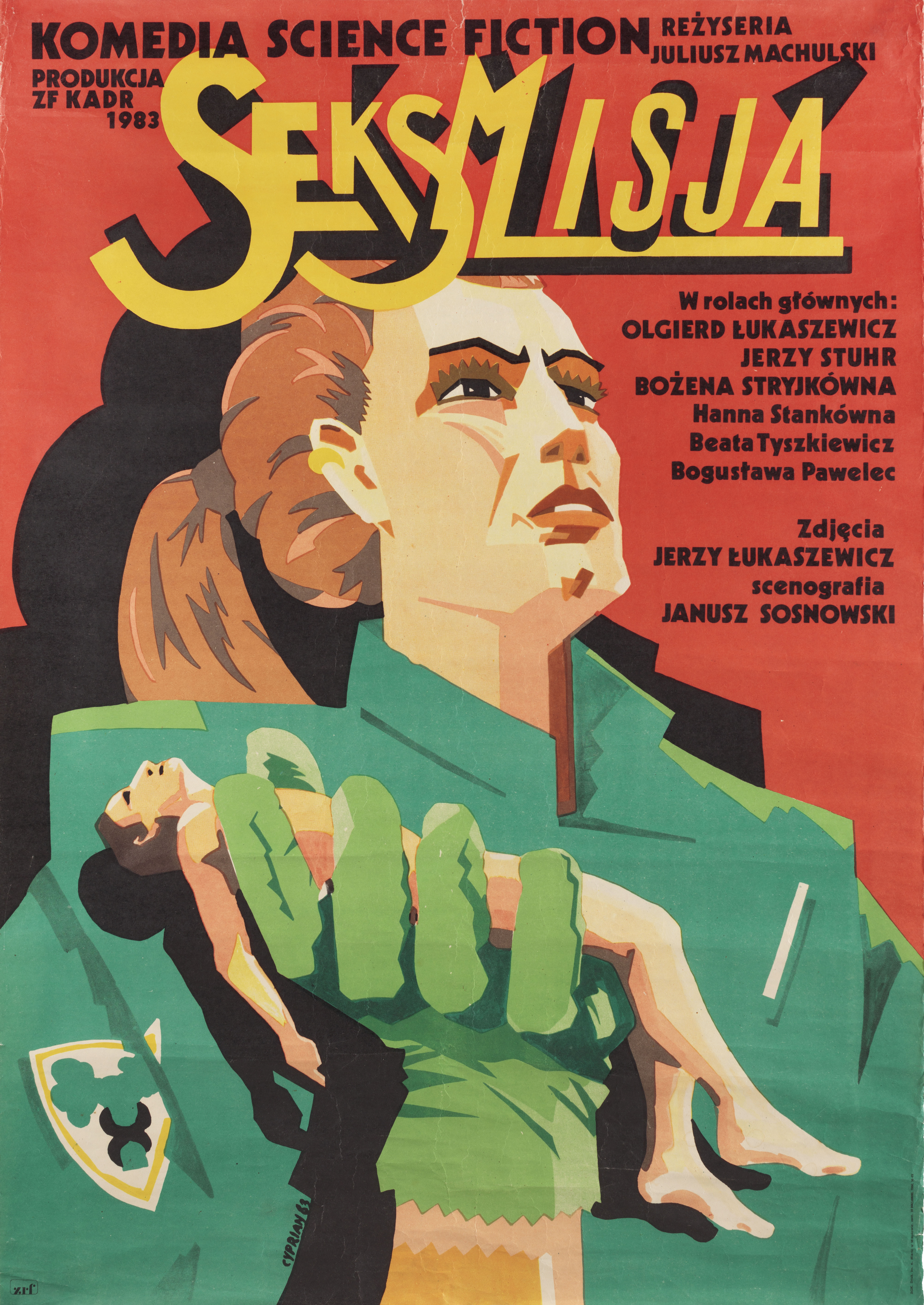 Сексмиссия (Sexmission, 1984), режиссёр Юлиуш Махульский, польский постер к фильму, автор Киприан Косельняк (графический дизайн, 1984 год)