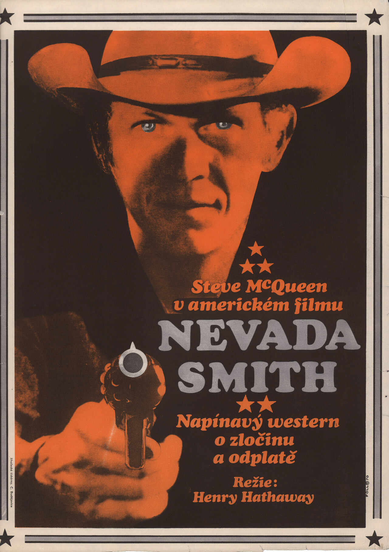 Невада Смит (Nevada Smith, 1966), режиссёр Генри Хэтэуэй, чехословацкий постер к фильму, автор Доброслав Фолль (графический дизайн, 1970 год)