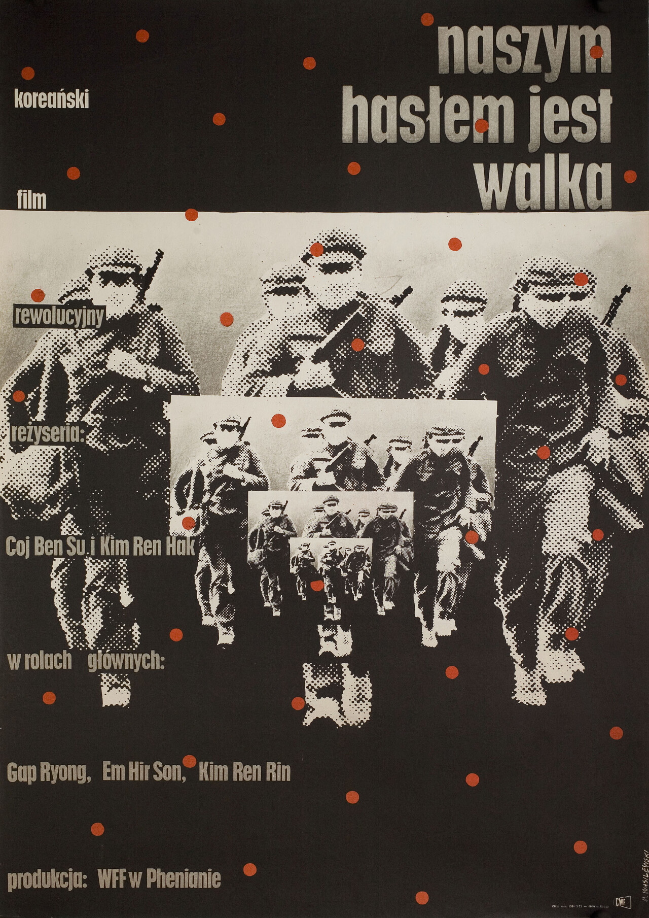 Наш Лозунг - борьба (Naszym Haslem Jest Walka, 1973), режиссёр Кодж Бен Су, польский постер к фильму, автор Мечислав Василевский (графический дизайн, 1973 год)