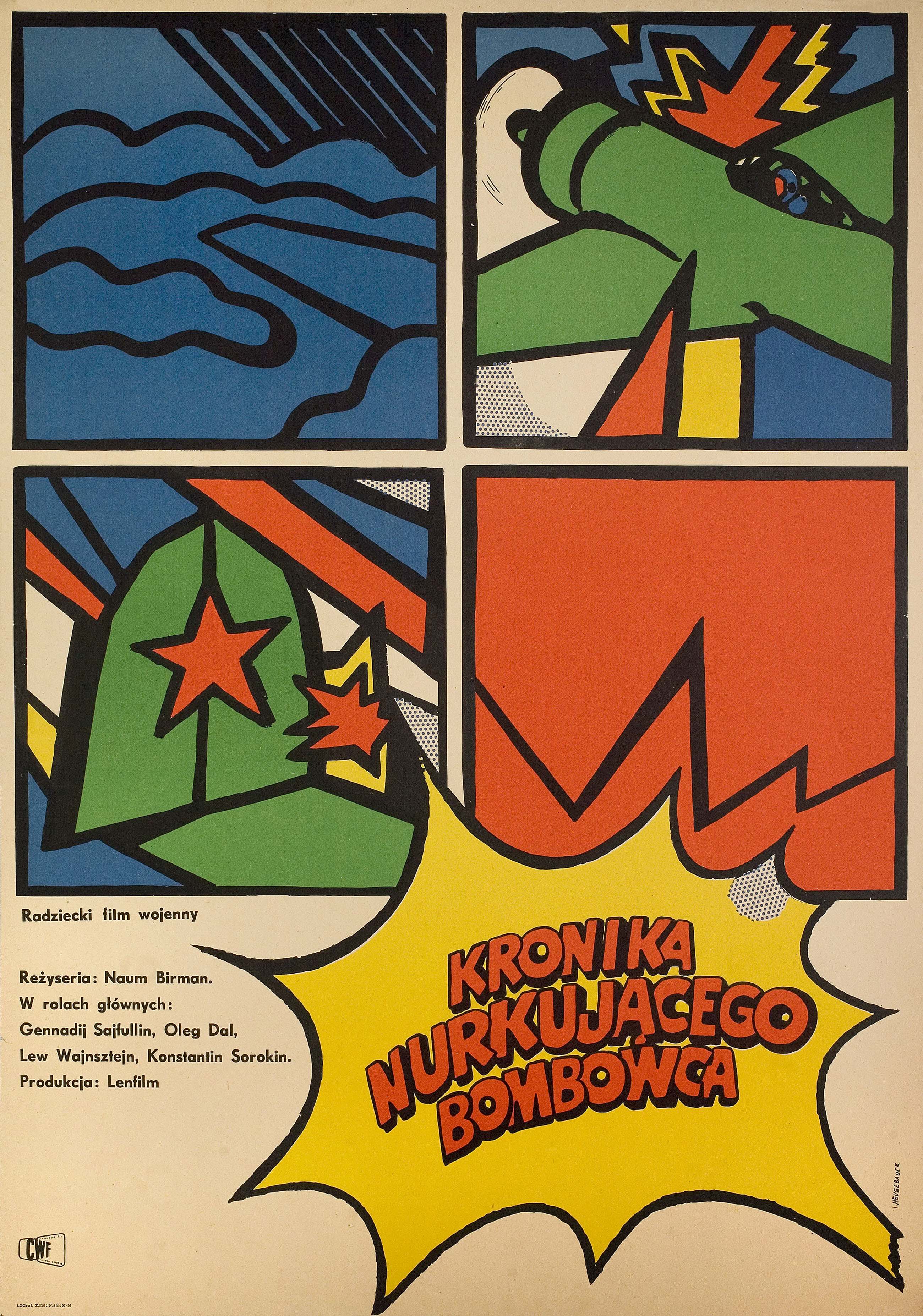 Хроника пикирующего бомбардировщика (Khronika pikiruyushchego bombardirovshchika, 1968), режиссёр Наум Бирман, польский плакат к фильму, 1968 год, автор Яцек Нойгебауэр