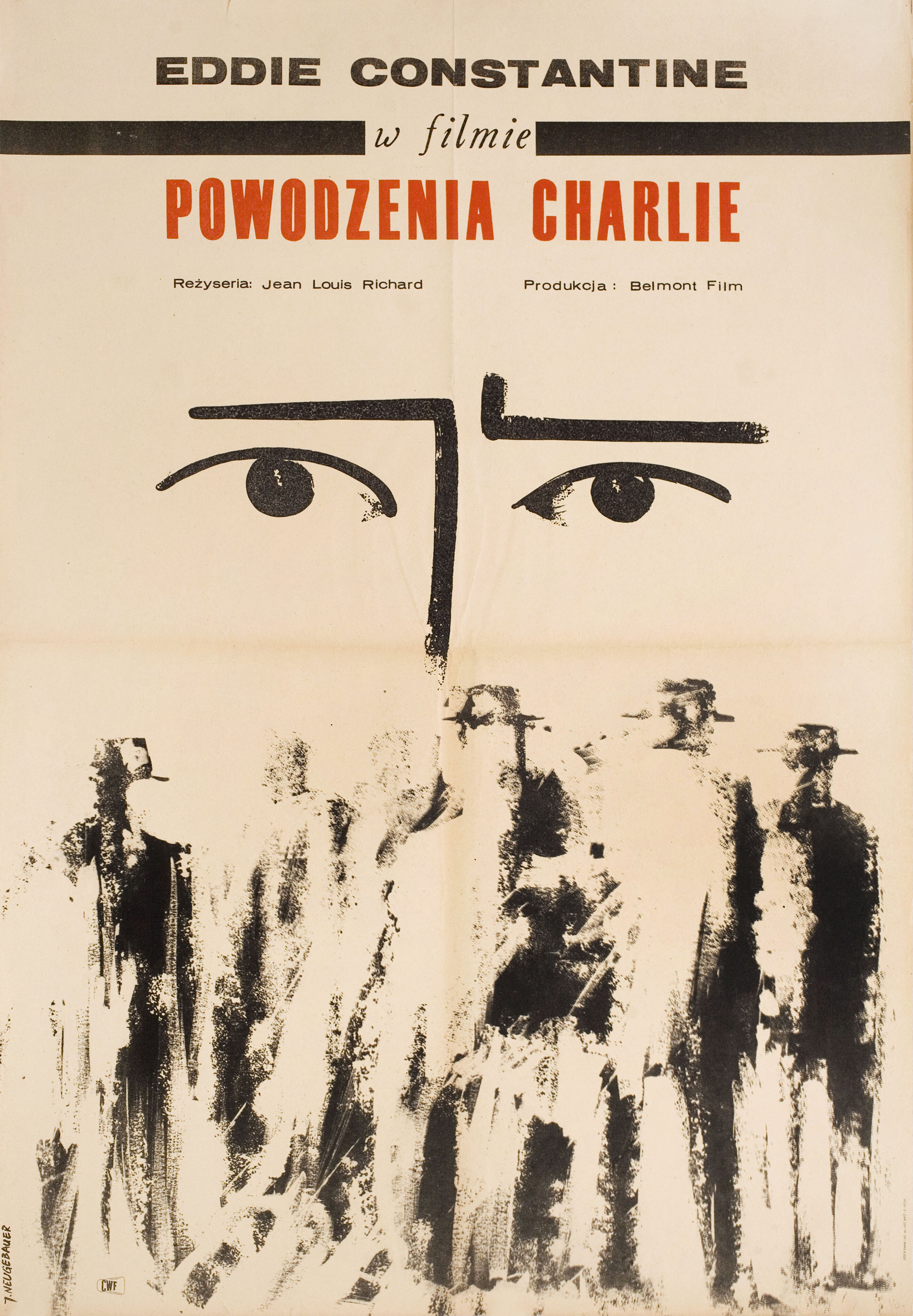 Удачи, Чарли (Good Luck, Charlie, 1962), режиссёр Жан-Луи Ришар, польский плакат к фильму, 1966 год, автор Яцек Нойгебауэр