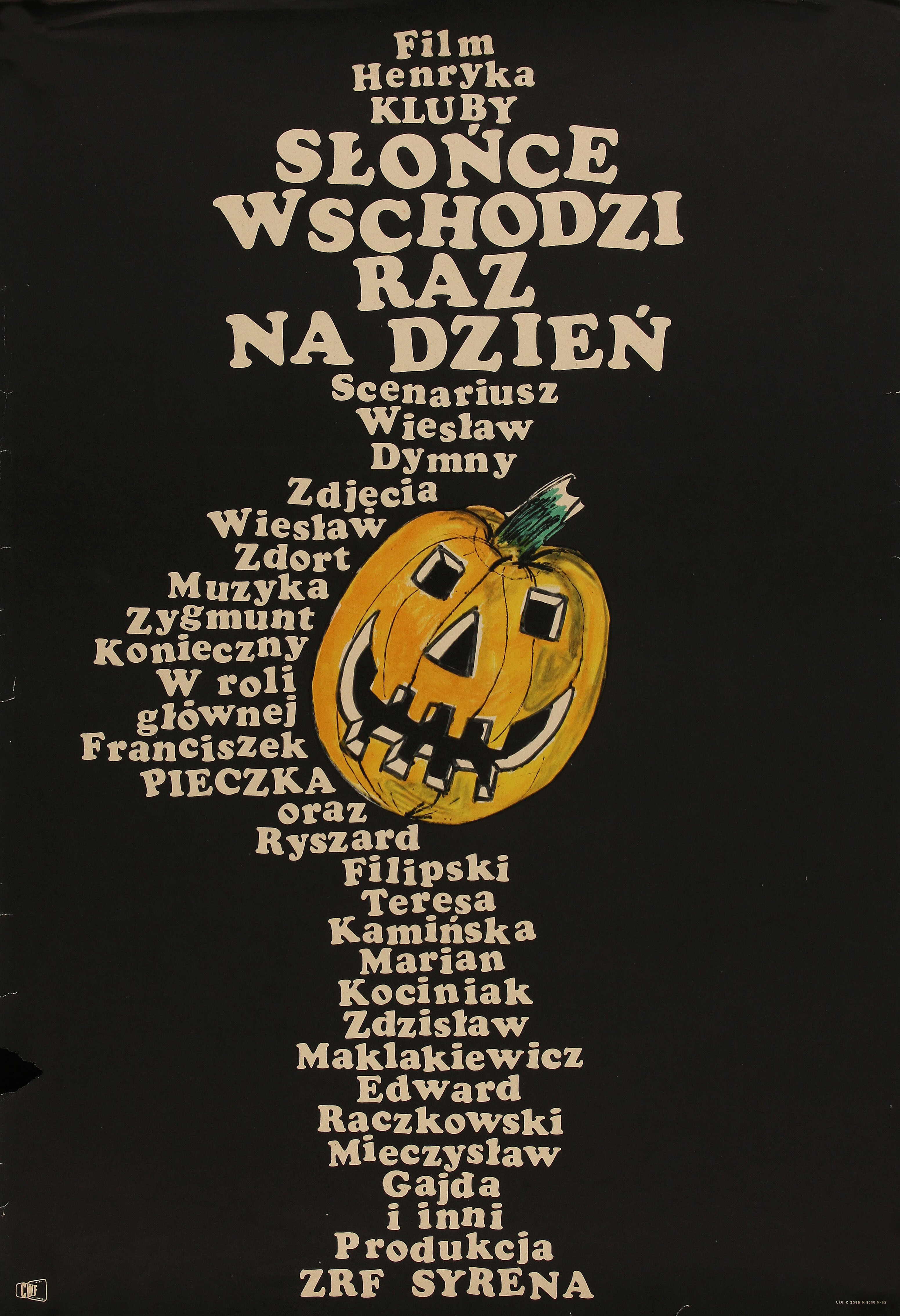 Солнце всходит раз в день (Slonce wschodzi raz na dzien, 1972), режиссёр Хенрик Клюба, польский плакат к фильму, 1972 год, автор Марек Фрейденрайх