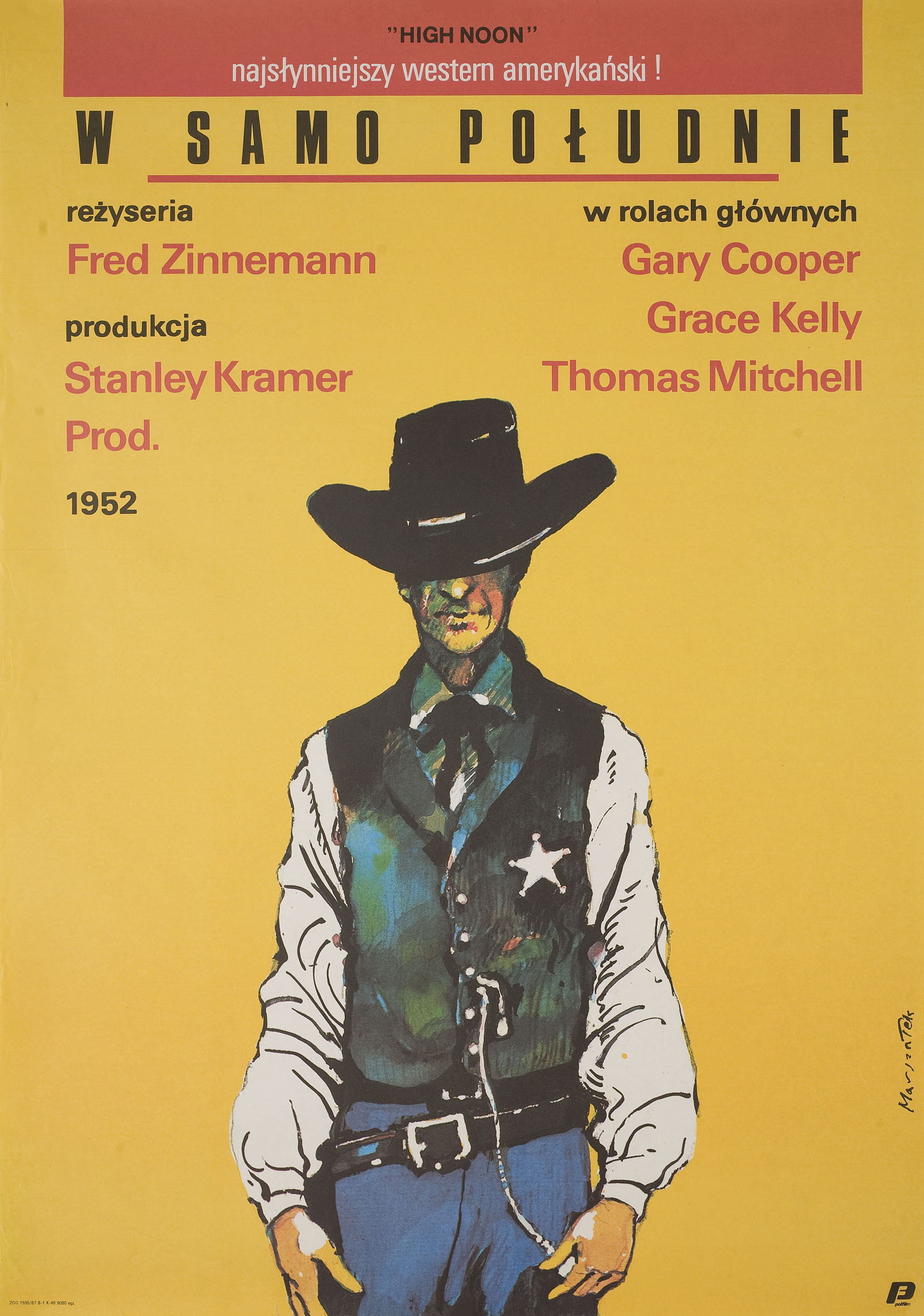 Ровно в полдень (High Noon, 1952), режиссёр Фред Циннеман, польский плакат к фильму, 1987 год, автор Гжегож Маршалек
