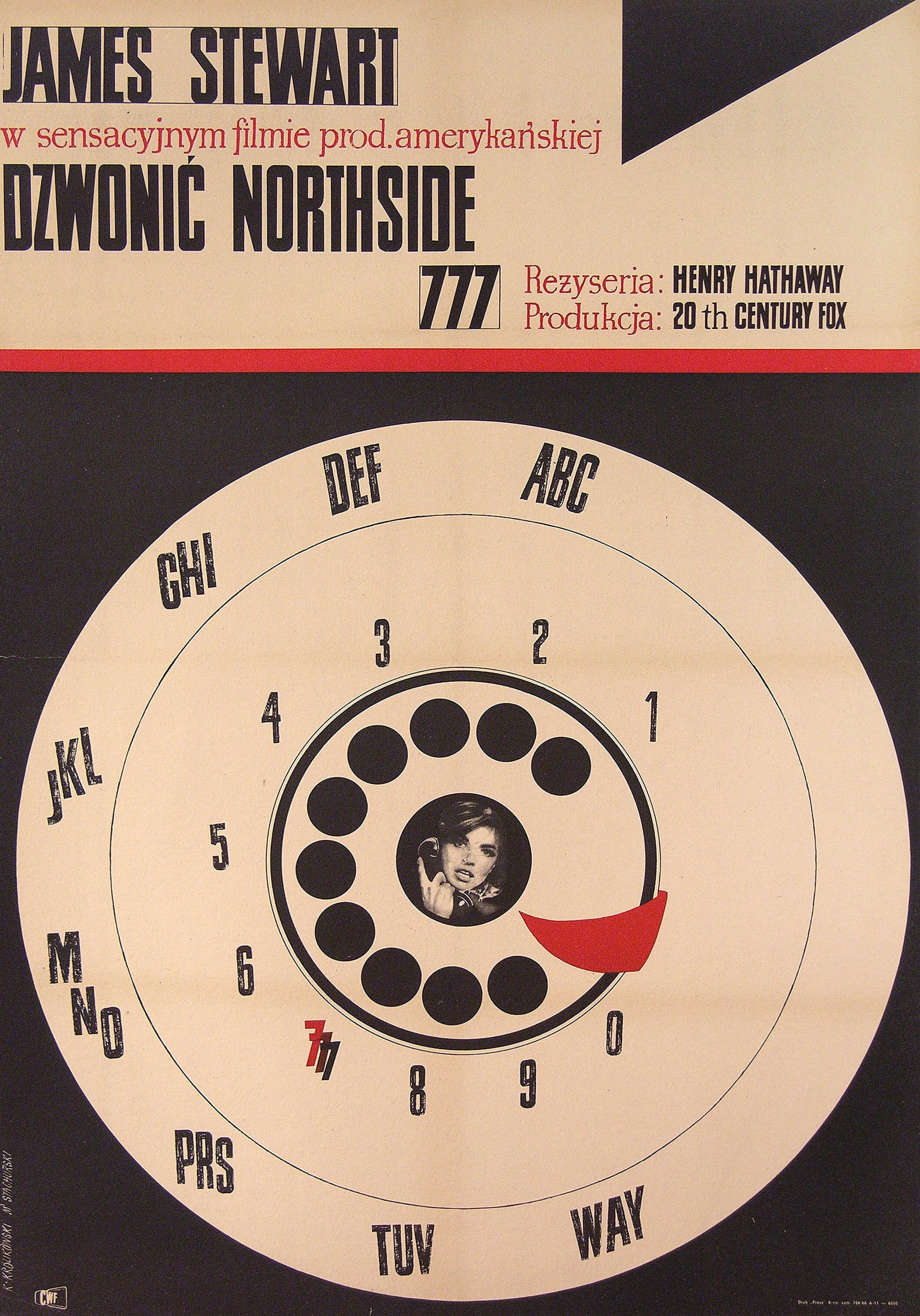Звонить Нортсайд 777. (Call Northside 777, 1948), режиссёр Генри Хэтэуэй, польский плакат к фильму, 1948 год, автор Мариан Стачурски