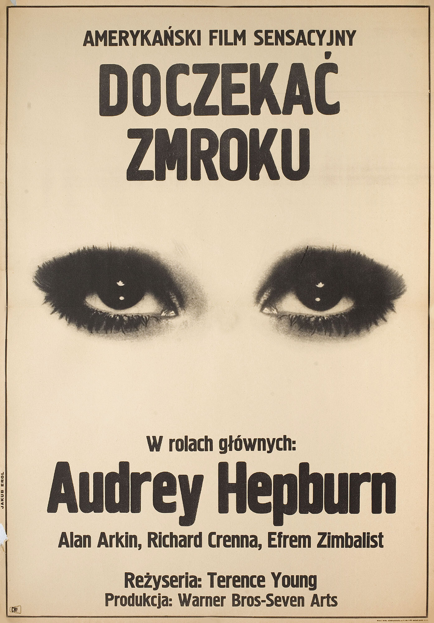 Дождись темноты (Wait Until Dark, 1967), режиссёр Теренс Янг, польский плакат к фильму, 1967 год, автор Якуб Эрол