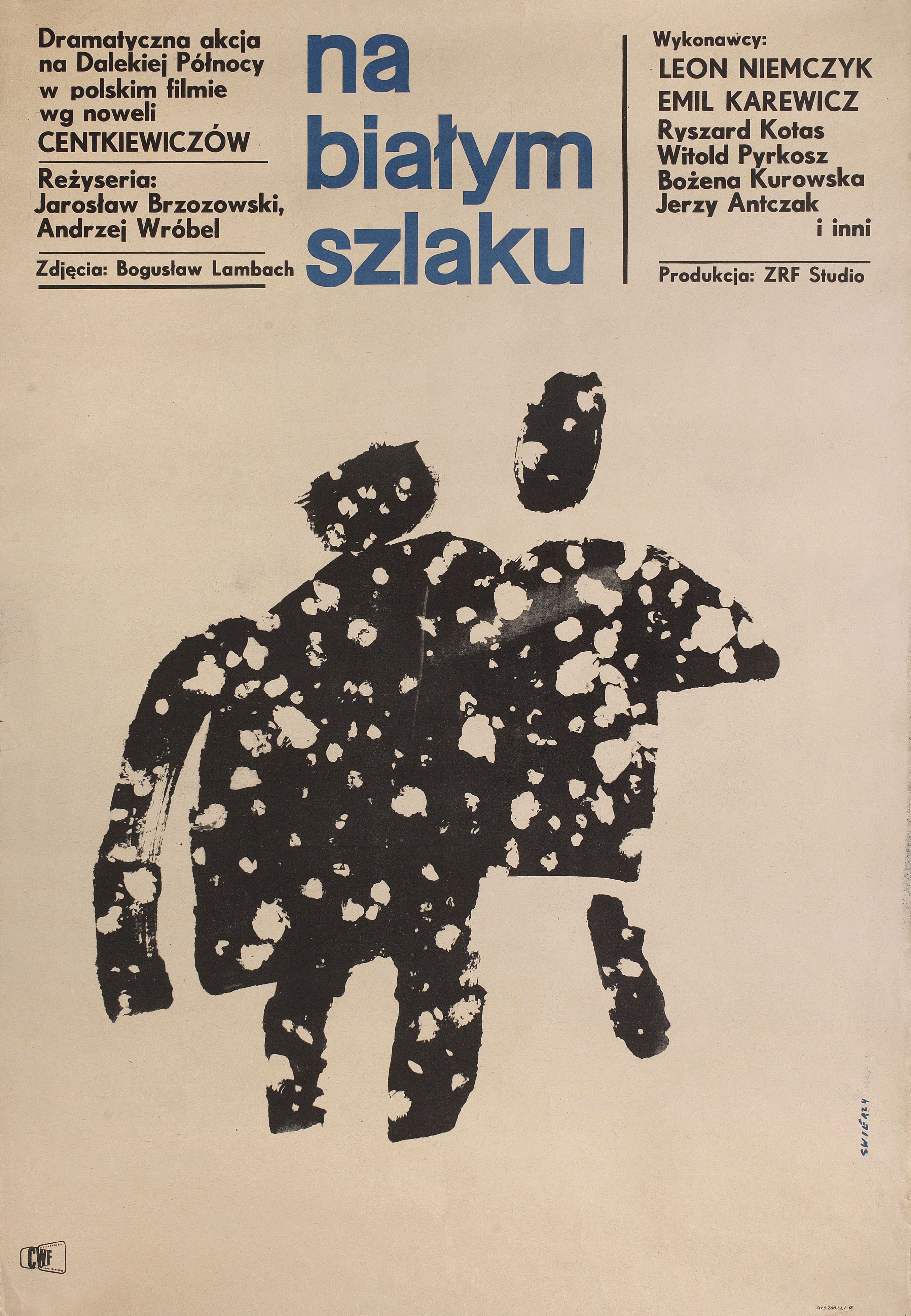 На белой тропе (On the White Trails, 1963), режиссёр Леонард Бжозовский, польский плакат к фильму, 1963 год, автор Вальдемар Свежи