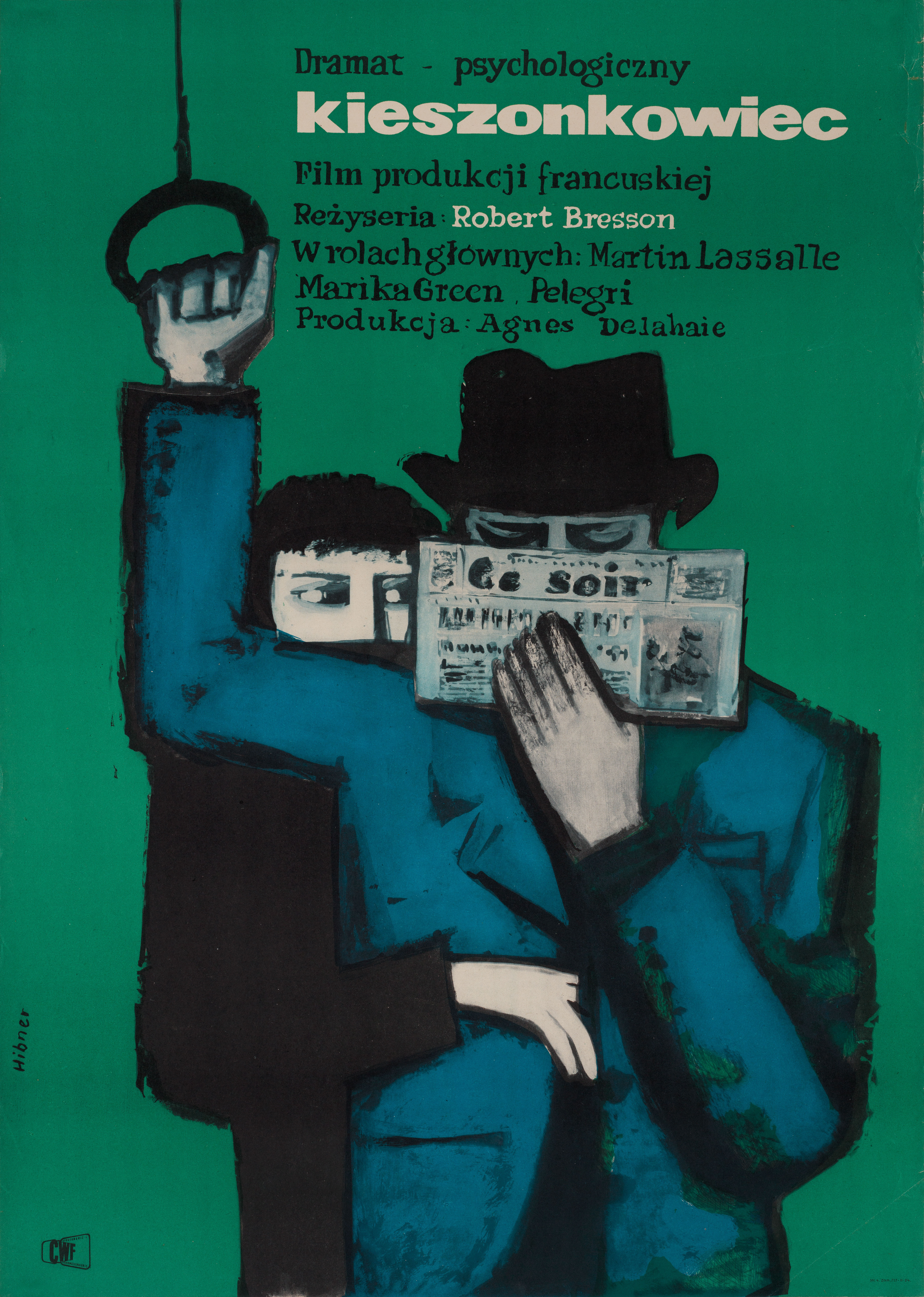 Карманник (Pickpocket, 1959), режиссёр Робер Брессон, польский плакат к фильму, 1959 год, автор Мацей Хибнер