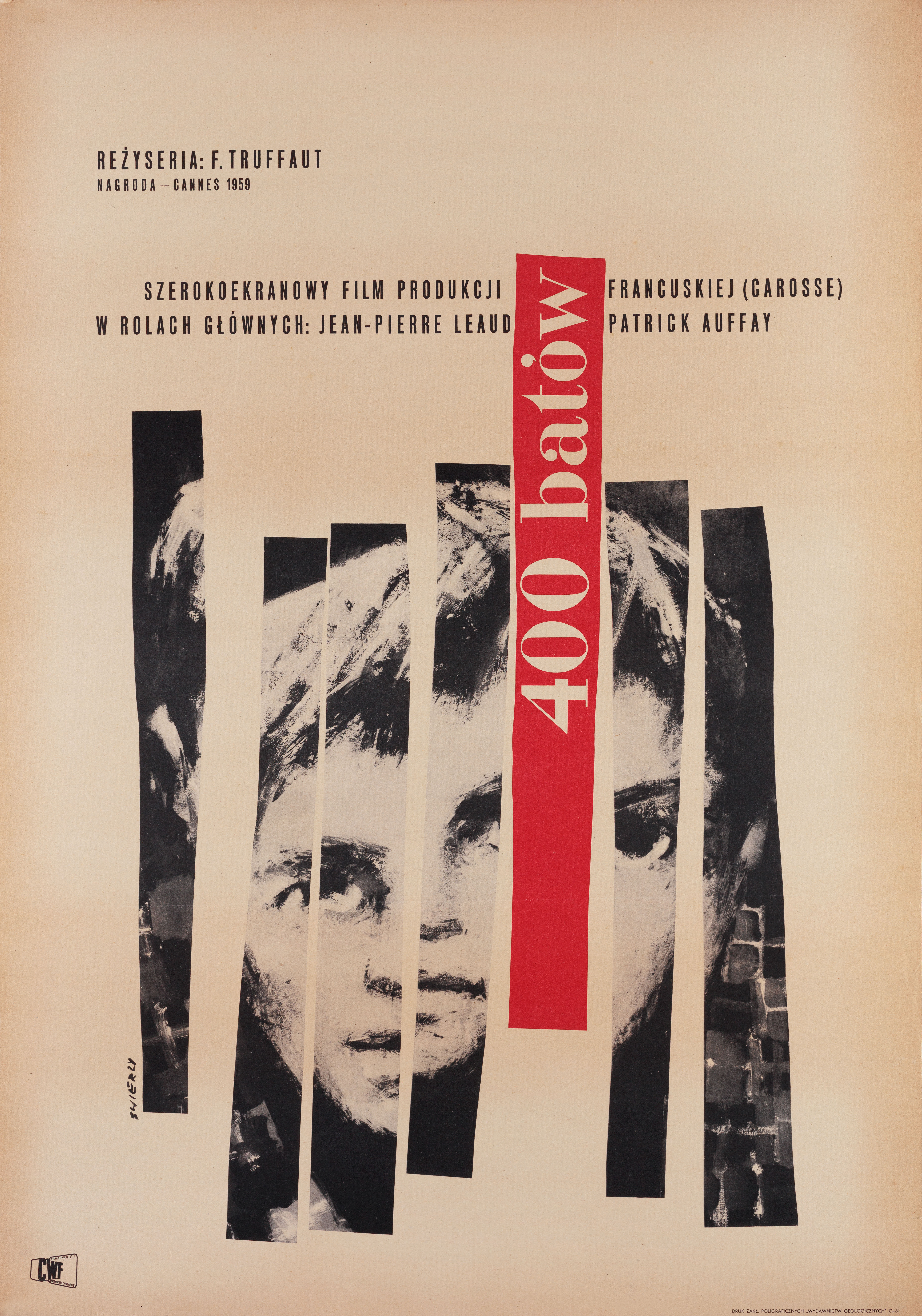 Четыреста ударов (The 400 Blows, 1959), режиссёр Франсуа Трюффо, польский плакат к фильму, 1959 год, автор Вальдемар Свежи
