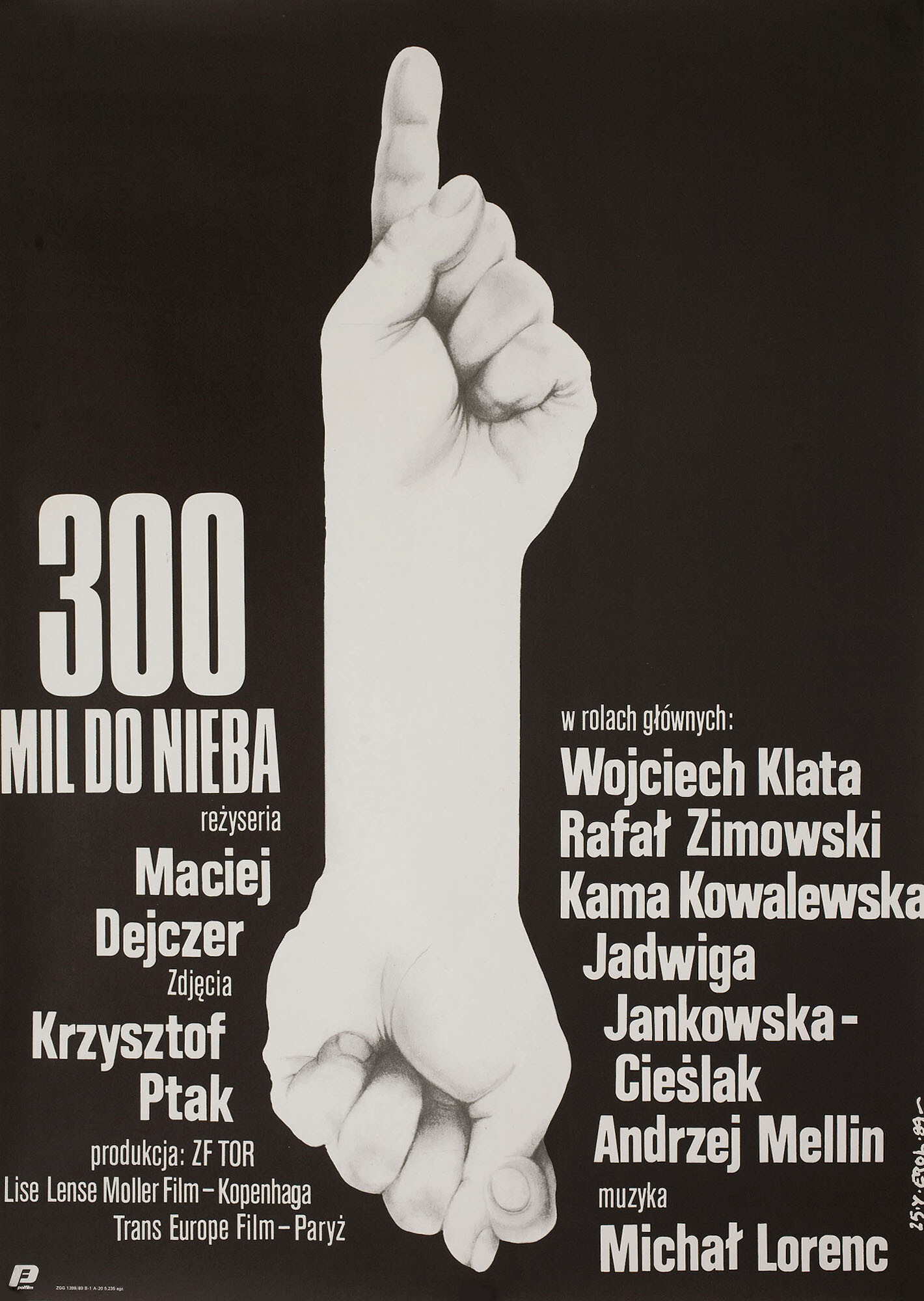 
300 миль до неба (300 Miles to Heaven, 1989), режиссёр Мацей Дейчер, польский плакат к фильму, 1989 год, автор Якуб Эрол