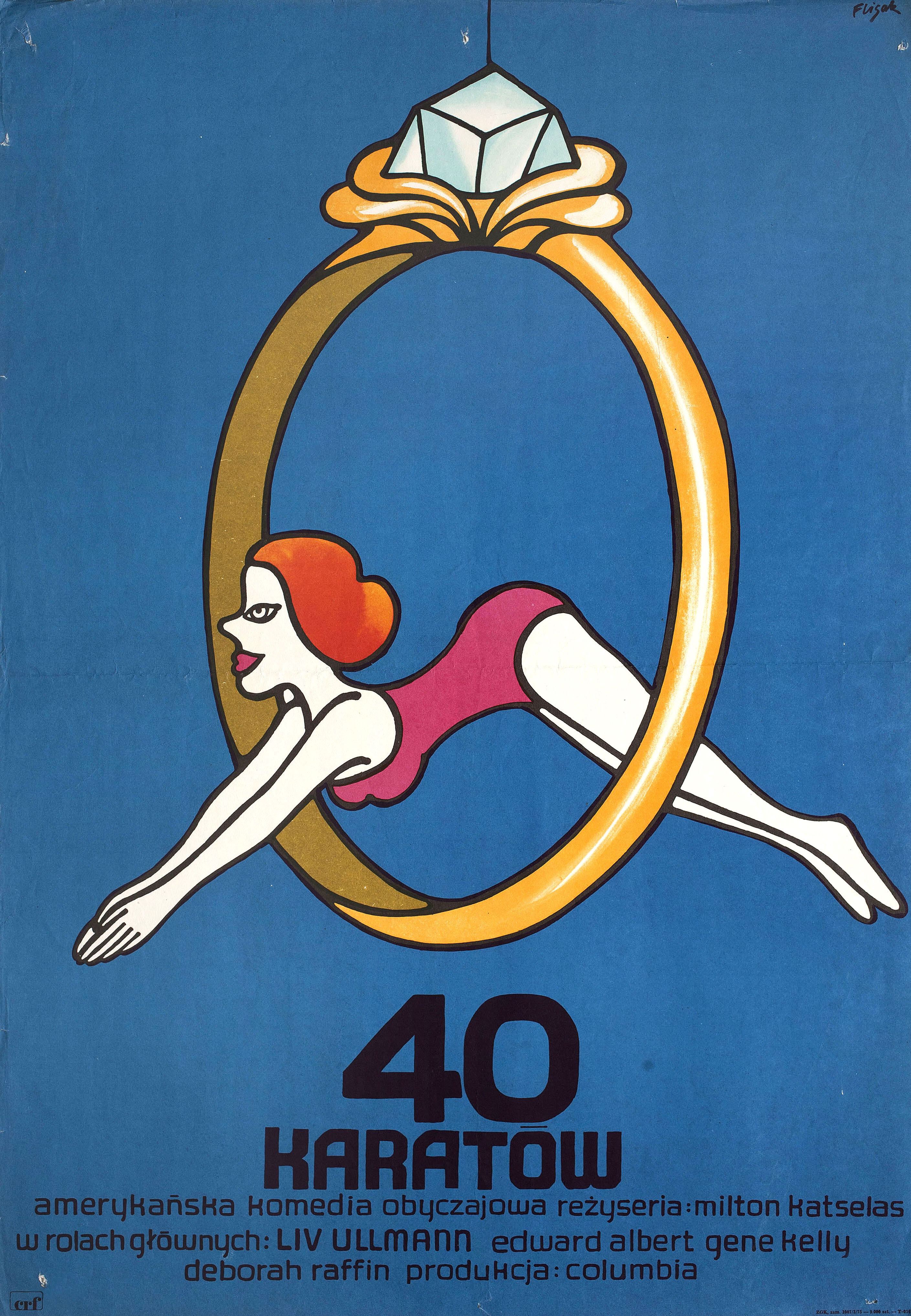 40 карат (40 Carats, 1973), режиссёр Милтон Кацелас, польский плакат к фильму, 1973 год, автор Ежи Флисак