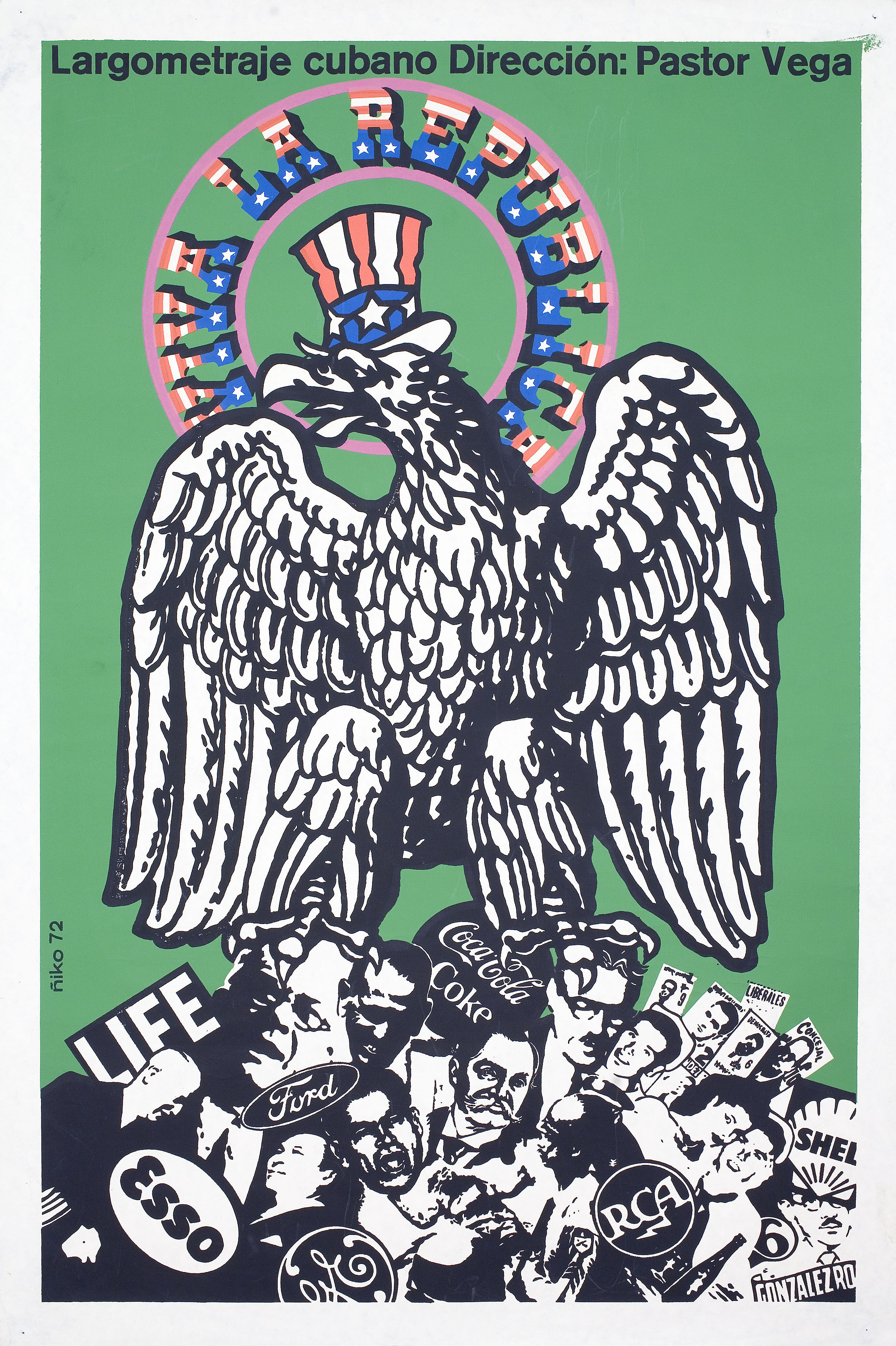 Да здравствует республика! (Viva la republica!, 1972), режиссёр Пастор Вега, кубинский плакат к фильму, 1972 год, автор Нико