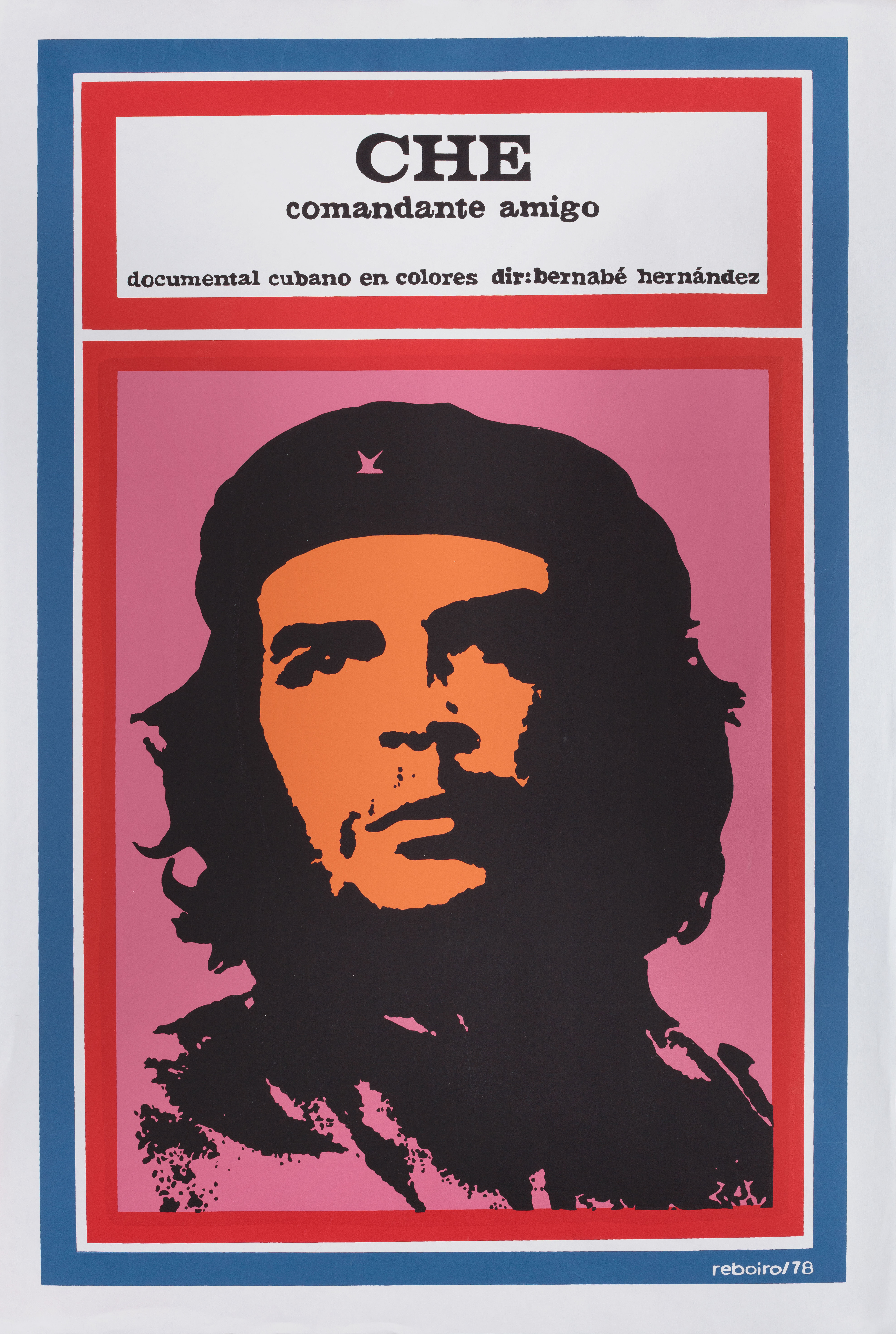 Че команданте амиго (Che comandante amigo, 1978), режиссёр Бернабе Эрнандес, кубинский плакат к фильму, 1990 год