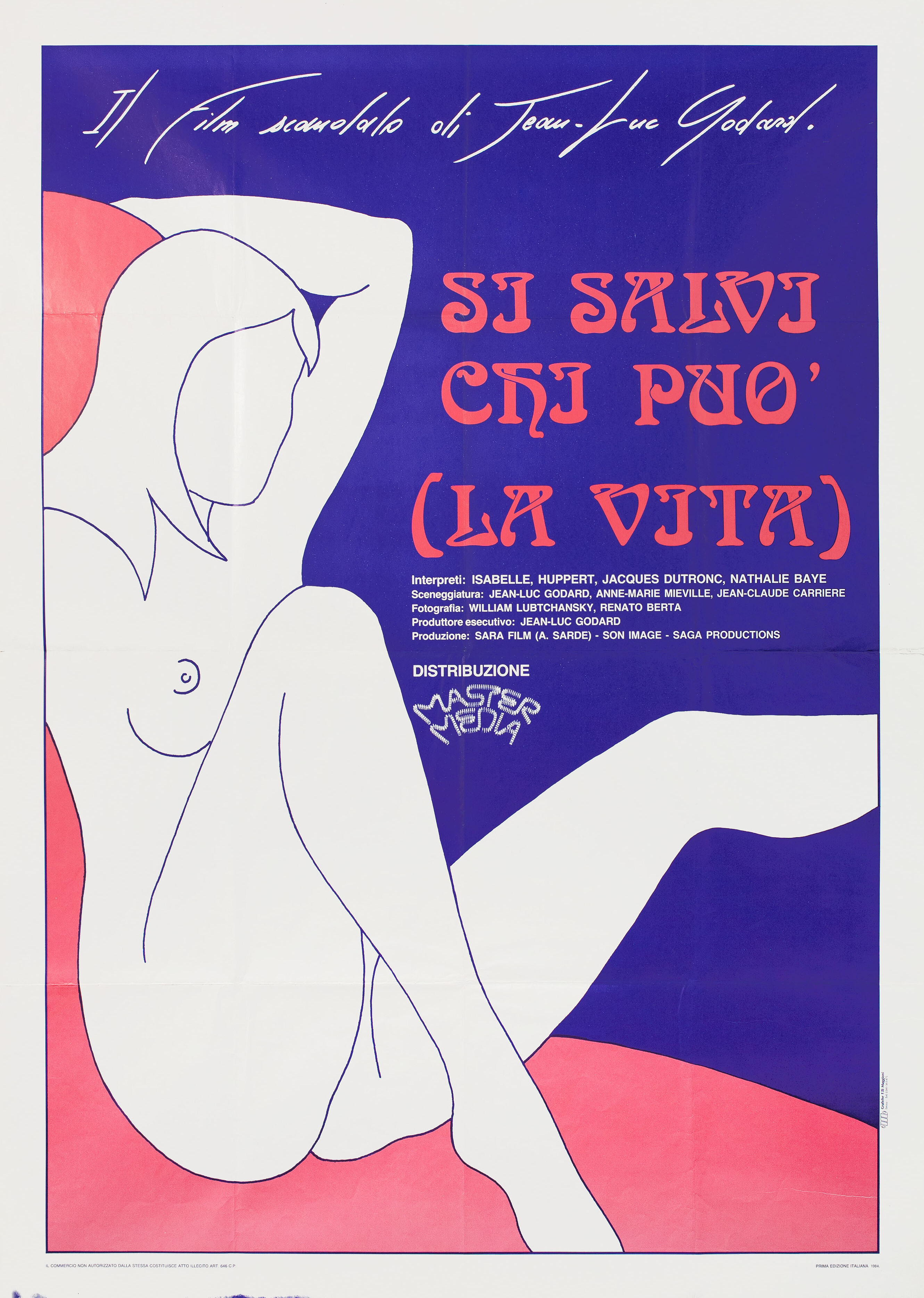 Спасай, кто может (свою жизнь) (Sauve qui peut (la vie), 1980), режиссёр Жан-Люк Годар, итальянский постер к фильму, 1984 год