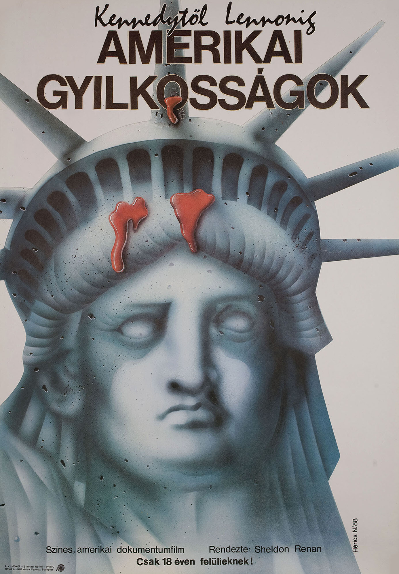 Убивая Америку (The Killing of America, 1981), режиссёр Шелдон Ренан, венгерский постер к фильму, 1989 год