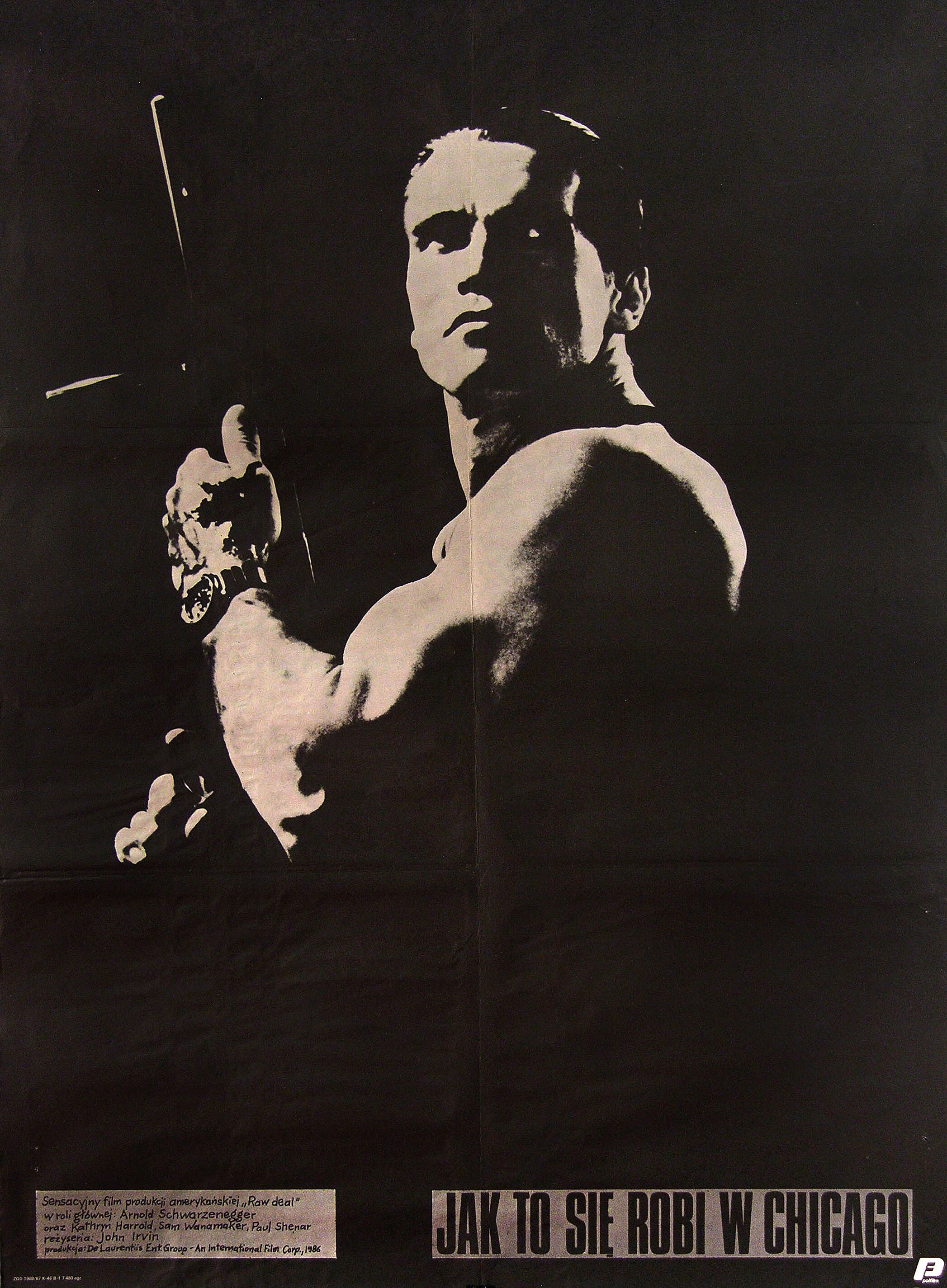 Без компромиссов (Raw Deal, 1986), режиссёр Джон Ирвин, польский постер к фильму, автор Мечислав Василевский, 1986 год
