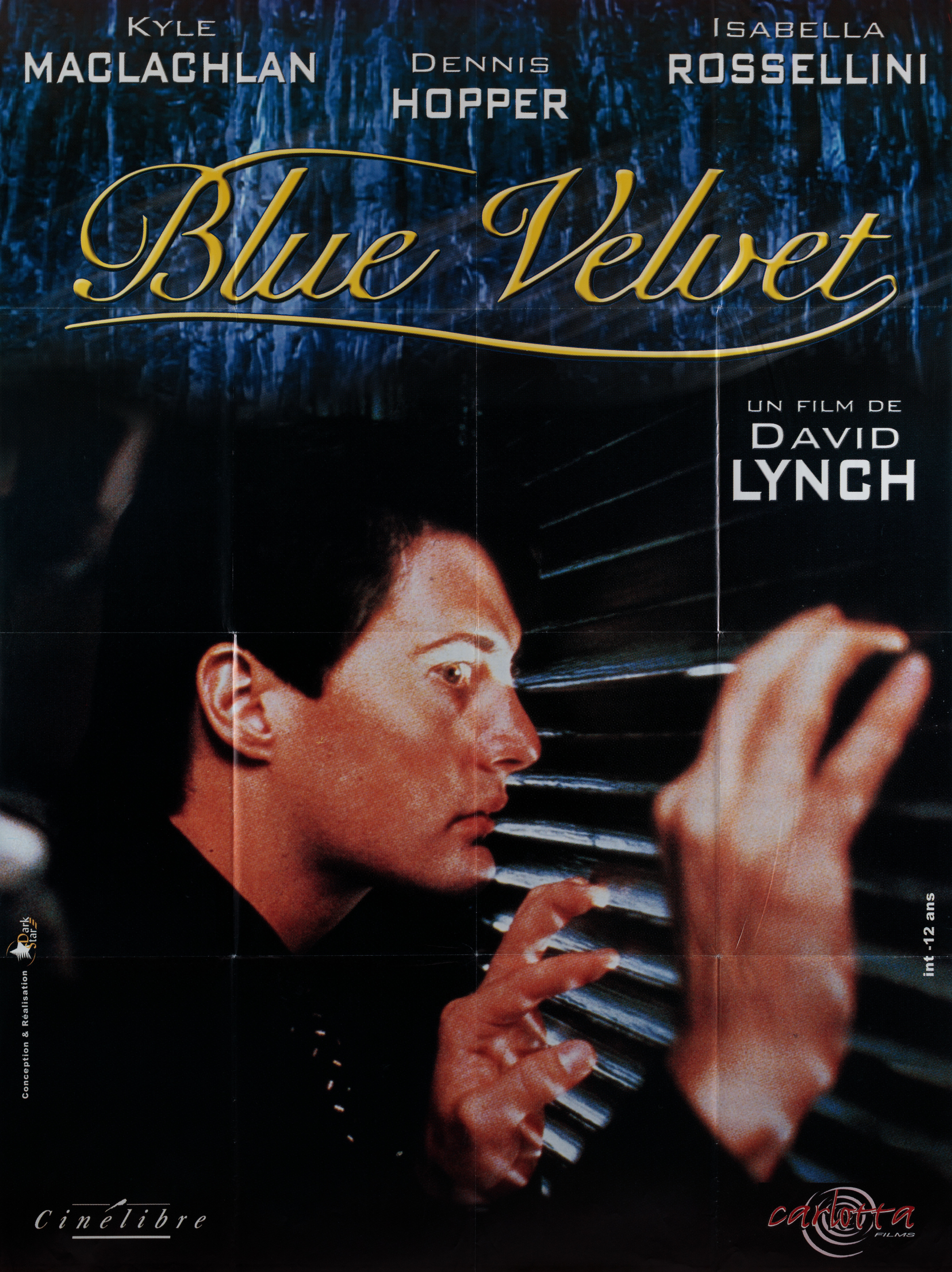 Синий бархат (Blue Velvet, 1986), режиссёр Дэвид Линч, французский постер к фильму, 1990 год