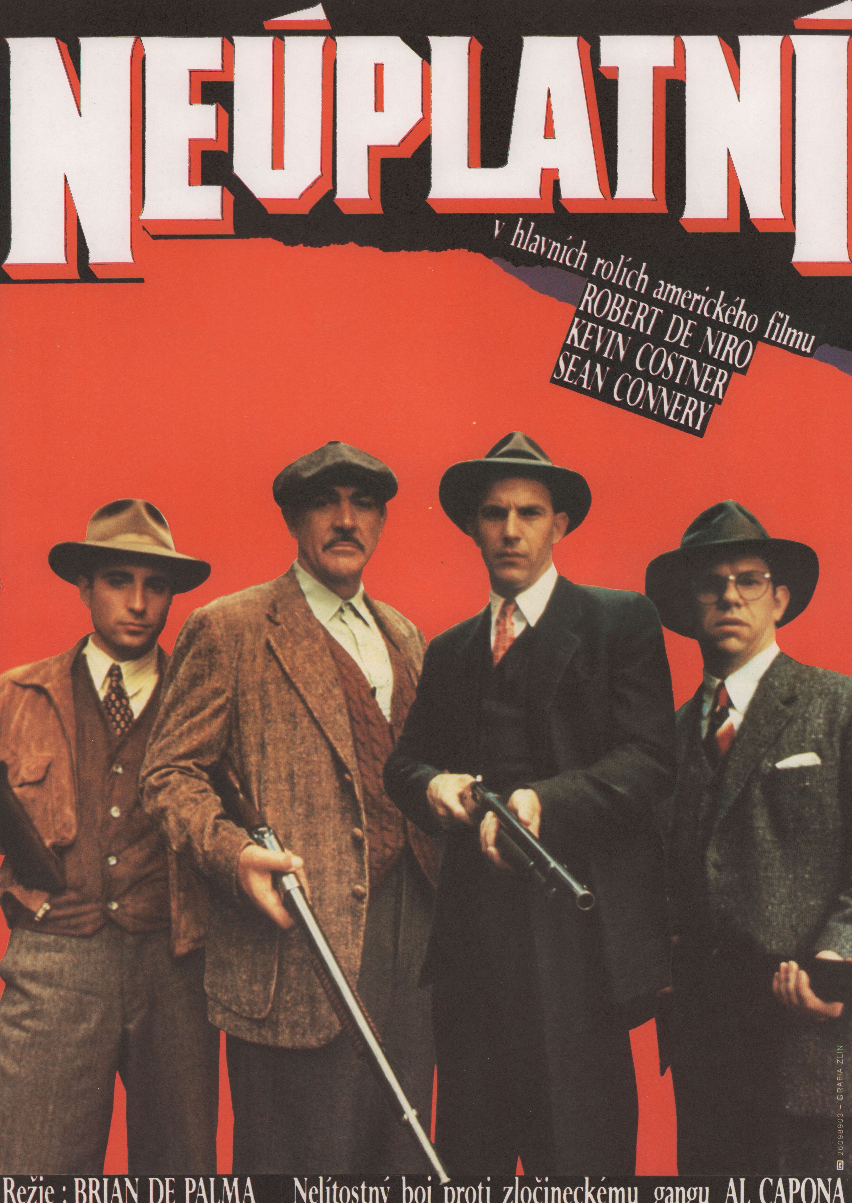 Неприкасаемые (The Untouchables, 1987), режиссёр Брайан Де Пальма, чехословацкий постер к фильму, 1989 год