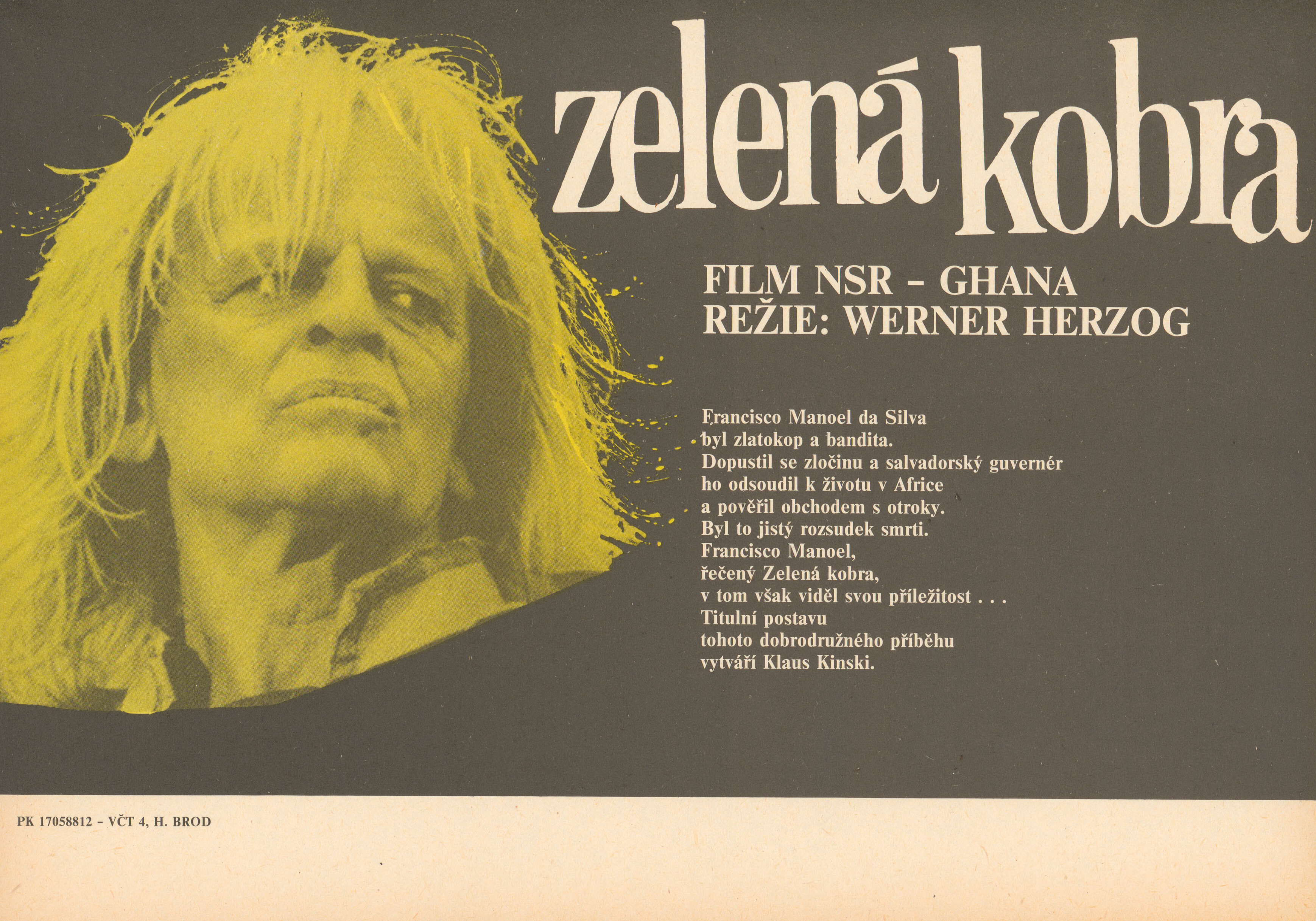 Зеленая кобра (Cobra Verde, 1987), режиссёр Вернер Херцог, чехословацкий постер к фильму, 1987 год