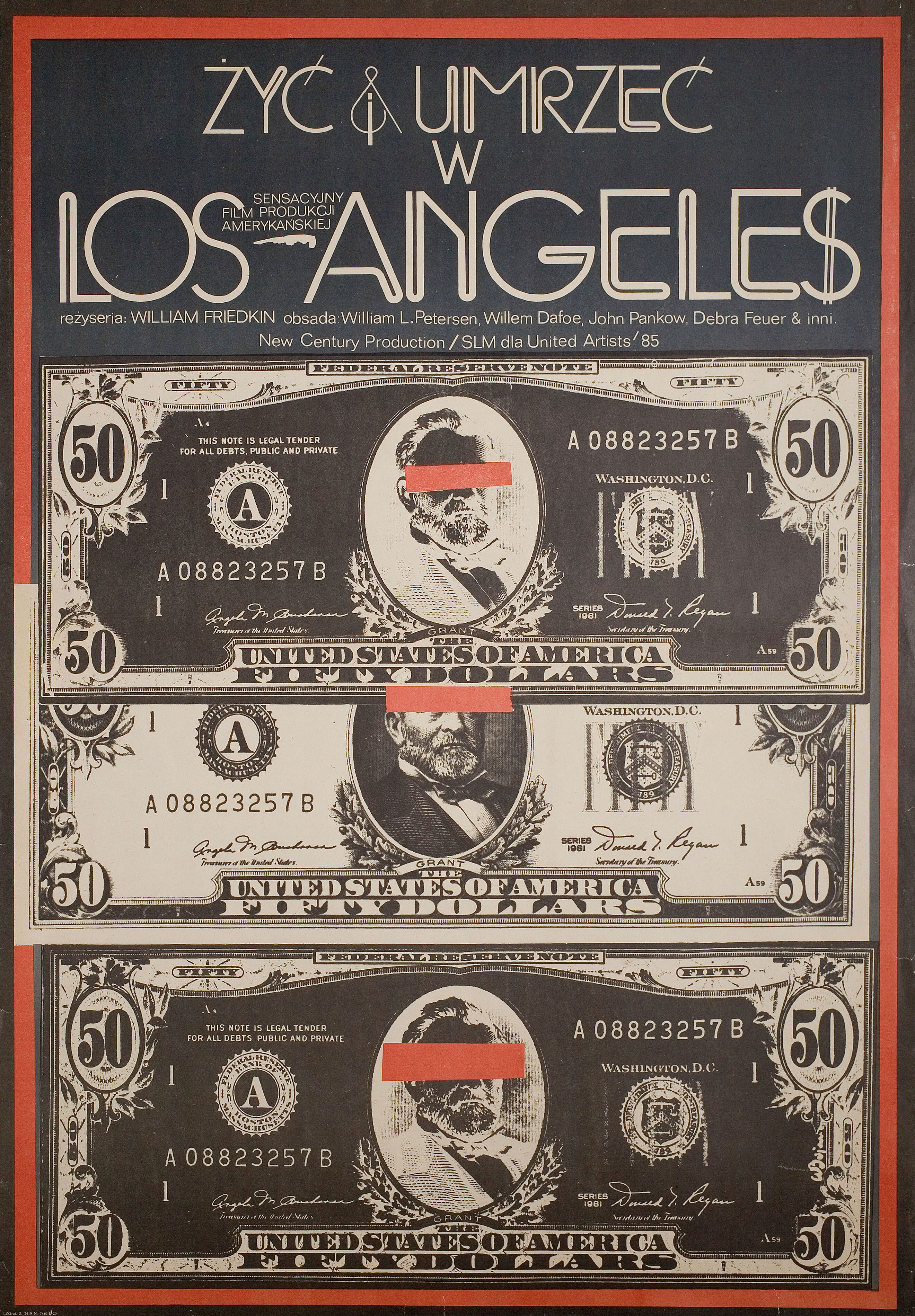 Жить и умереть в Лос-Анджелесе (To Live and Die in L.A., 1985), режиссёр Уильям Фридкин, польский постер к фильму, автор Якуб Эрол, 1986 год