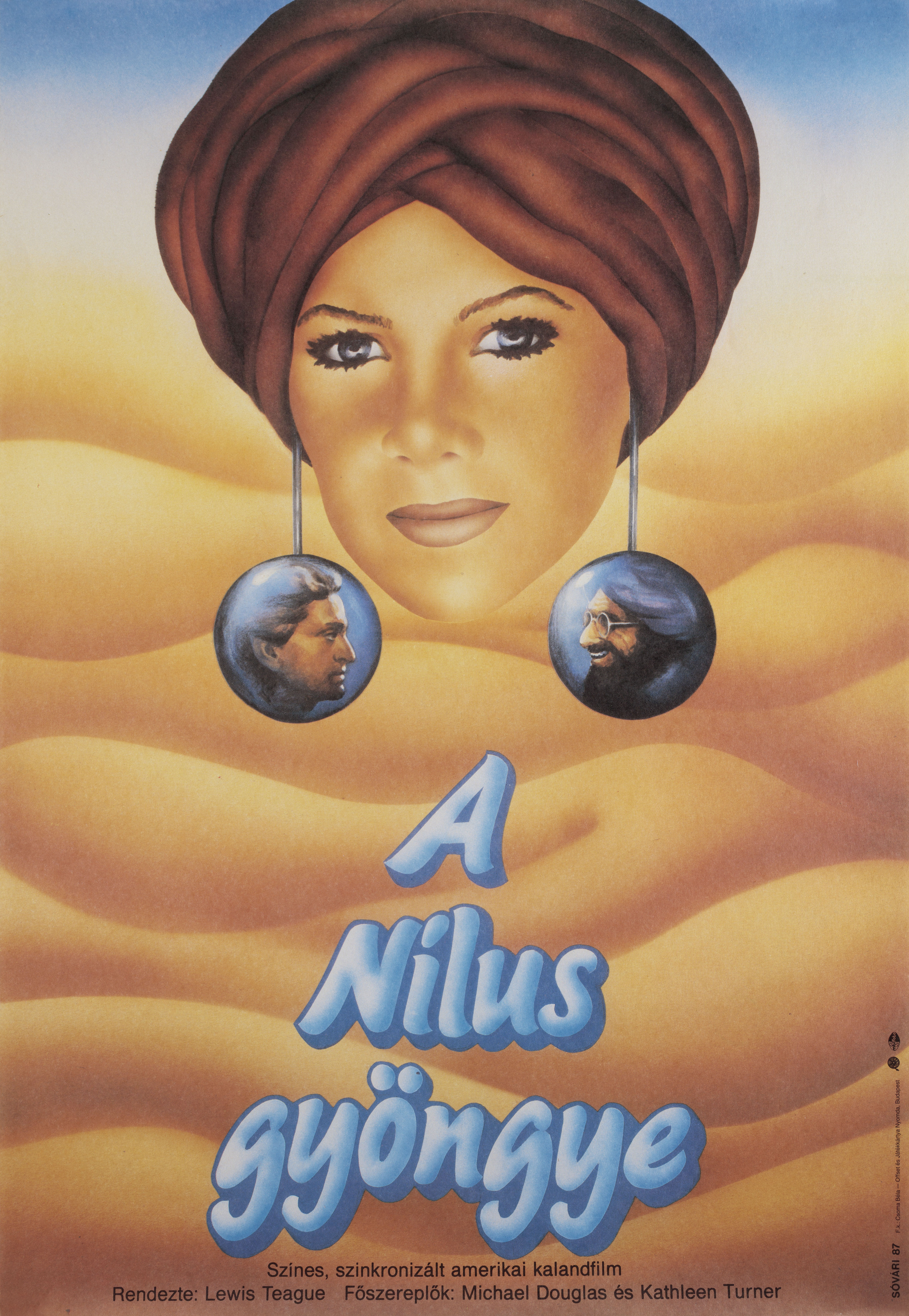 Жемчужина Нила (The Jewel of the Nile, 1985), режиссёр Льюис Тиг, венгерский постер к фильму, 1985 год