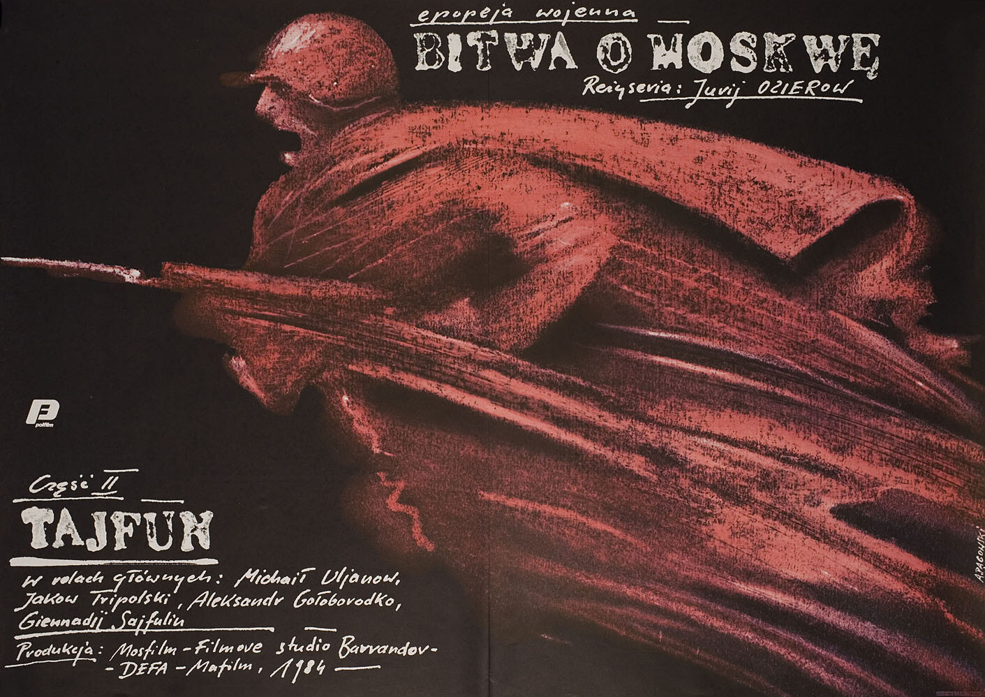 Битва за Москву (Fight for Moscow, 1985), режиссёр Юрий Озеров, польский постер к фильму, автор Анджей Паговски, 1985 год